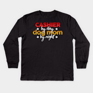 Cashier By Day Dog Mom By Night Kids Long Sleeve T-Shirt